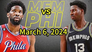 Memphis Grizzlies vs Philadelphia 76ers Best Game Highlights - March 6, 2024 | 2023-2024 NBA