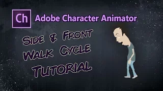 Adobe Character Animator Front and Side Walk Cycle Tutorials