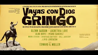 Vayas Con Dios Gringo / Go with God, Gringo (unofficial) trailer (1966)