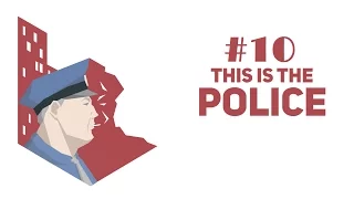 This is the police #10 : Протесты!