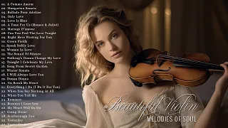 Fall in Love to the Calming Sounds of Violin Love Melodies