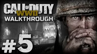 Прохождение Call of Duty: WWII — Миссия №5: ОСВОБОЖДЕНИЕ (Париж, Франция)