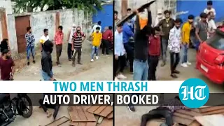 Two men booked for assaulting auto rickshaw driver in MP; video goes viral