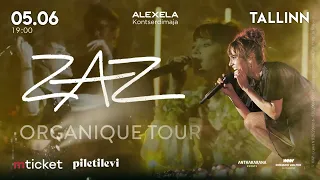 ZAZ in TALLINN - Organique Tour 2023