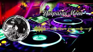 Dj Music Remix "Denpasar Moon"