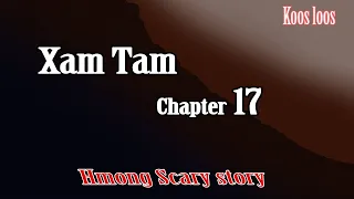 Xam Tam (Chapter17)  6/1/2023