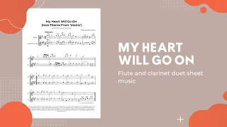 My Heart Will Go On Flute and Clarinet Duet Sheet Music