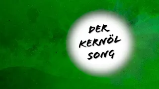 Kernöl Song