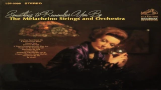 The Melachrino Strings - Something To Remember You By  GMB