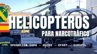 Guardia Civil, OFAST y Europol desarticulan una organización que introducía droga con helicópteros