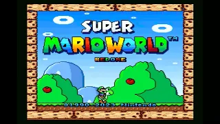 Super Mario World Redone V1.0 (SNES Hack) Gameplay