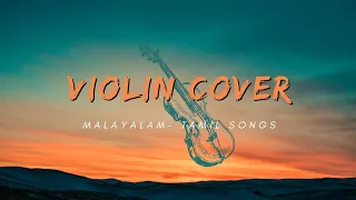 Malayalam - Tamil song violin cover 🎻🎧