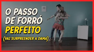 O Passo de Forró Perfeito Para Dançar Juntinho