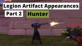 How to obtain all Legion Artifact Weapon Appearances (Same method in Dragonflight): Hunter