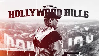 Merkules - ''Hollywood Hills''