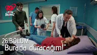 Murat, Hayat için hastanede ortalığı birbirine kattı! | Aşk Laftan Anlamaz 26. Bölüm