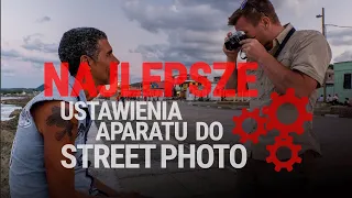 Jak ustawić aparat do street photo? - Piotr Trybalski - Fotograf w podróży