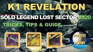 Destiny 2 K1 REVELATION LEGEND LOST SECTOR SOLO FLAWLESS EASY GUIDE PLATINUM RUN