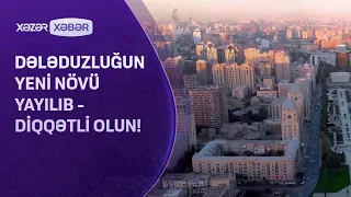 Dələduzluğun yeni növü yayılıb - Diqqətli olun!