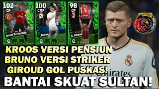 WOW KROOS 100 VERSI TERAKHIR! BRUNO 102 UNIK VERSI STRIKER, GIROUD GOL PUSKAS MELAWAN SKUAT SULTAN!