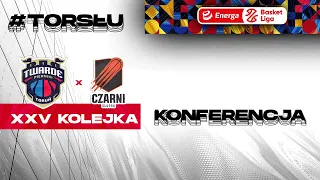 Konferencja prasowa | Arriva Twarde Pierniki Toruń - Grupa Sierleccy Czarni  | Energa Basket Liga