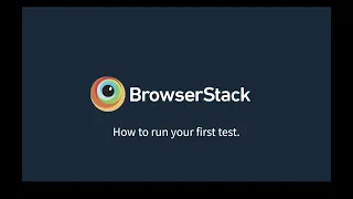 How to setup your first Manual Cross Browser Test on BrowserStack Live