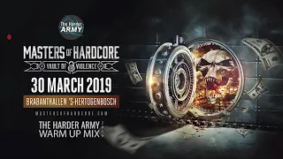 The Harder Army Master Of Hardcore Vault Of Violence 2019 Unofficial Warm Up Mix