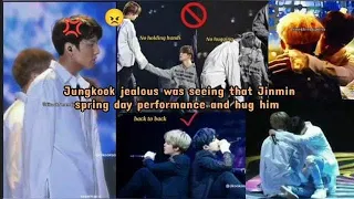 jungkook jealous seeing jinmin spring day performance hug each other 🐇🐥😡