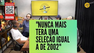 13 CAFÚ & MARCOS 20 ANOS DO PENTA Podpah 429 " nunca mais a seleção brasileira terá um elenco igual"