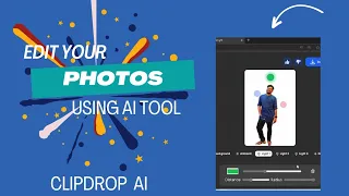 Edit Your Photo Using Ai Tools - Clipdrop.co/ How to use clipdrop Ai