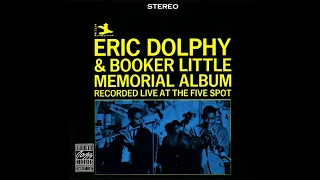 Eric Dolphy & Booker Little – Memorial Album Recorded Live At The Five Spot [Full Album]