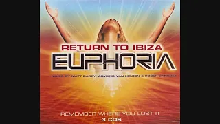 Euphoria: Return To Ibiza - CD1