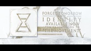 Forget Tomorrow - The Movement - Lyric Video (2014)