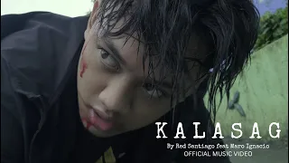 Kalasag by Red Santiago feat Maro Ignacio | Official Music Video