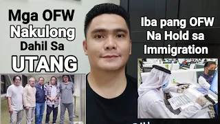 MGA OFW HALOS LIMANG TAON NAKULONG DAHIL SA UTANG | IBA PANG OFW NA HOLD SA IMMIGRATION