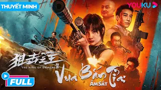 [THUYẾT MINH] | Vua Bắn Tỉa: Ám Sát - The King of Snipers | Thương Vụ Bạc Tỷ | Phim Lẻ YOUKU