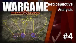 Wargame: Red Dragon - Retrospective Analysis #4