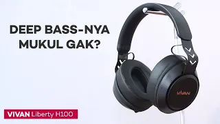 HEADPHONE DEEP BASS 300 RIBUAN, Seberapa Bagus? | Review VIVAN Liberty H100