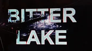 Bitter Lake, Adam Curtis 2015 720p