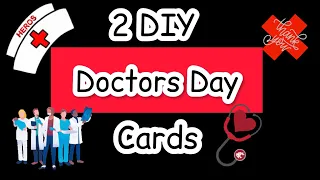 2 Best Doctors Day Card ideas👩‍⚕️| Easy Thank you card for Doctors💓 | DIY Greeting Card for Doctor