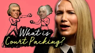 Court Packing Explained by a Constitutional Attorney