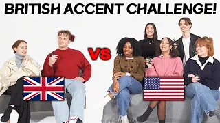 5 Americans try to Pronounce BRITISH ACCENT!!