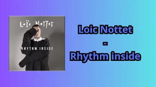 Rhythm inside - Loic Nottet lyrics