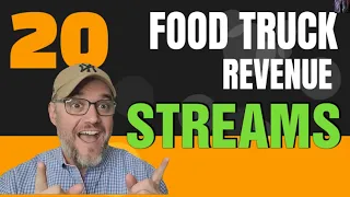 20 FOOD TRUCK REVENUE STREAMS [ How Much Revenue Does a Food truck Generate ] TUTORIAL