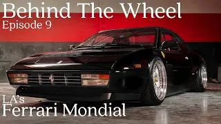 Maranello's Underdog? LA's Ferrari Mondial - Behind the Wheel EP9