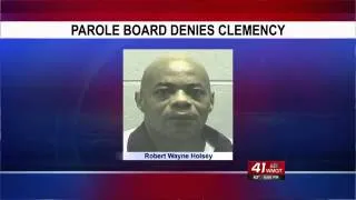 Parole board denies clemency for Robert Holsey