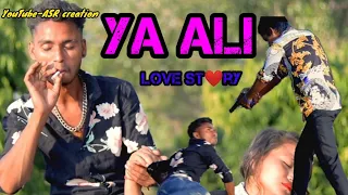 Ya Ali | Bina Tere na ek pal ho | ASR | Hort touching story