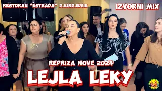 Repriza nove 2024. Lejla Leky Izvorni Mix Restoran "Estrada" Đurđevik