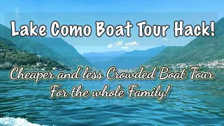 Como Walking Tour and Lake Como Boat Tour Hack