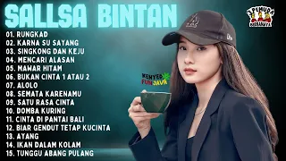 SALLSA BINTAN - RUNGKAD, KARNA SU SAYANG | DIDENGARKAN SAAT BERAKTIFITAS